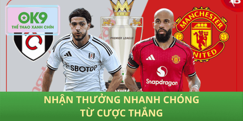 Nhận thưởng nhanh chóng từ cược thắng