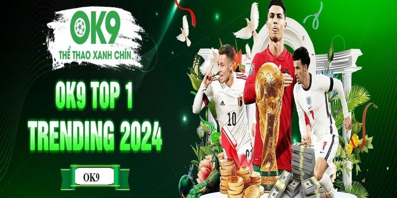 Giới thiệu Ok9 danh mục trò chơi nổi bật